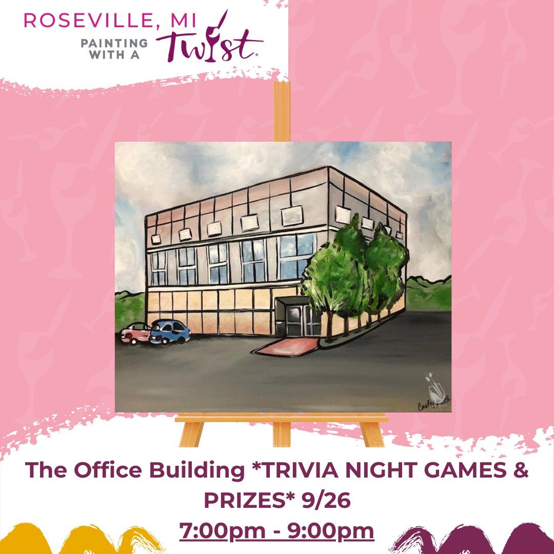 The Office Building *TRIVIA NIGHT GAMES & PRIZES*