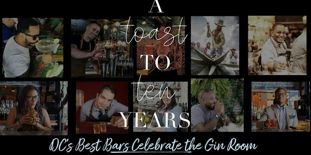 A Toast To Ten Years: Washington DC's Best Bars Celebrate The Gin Room