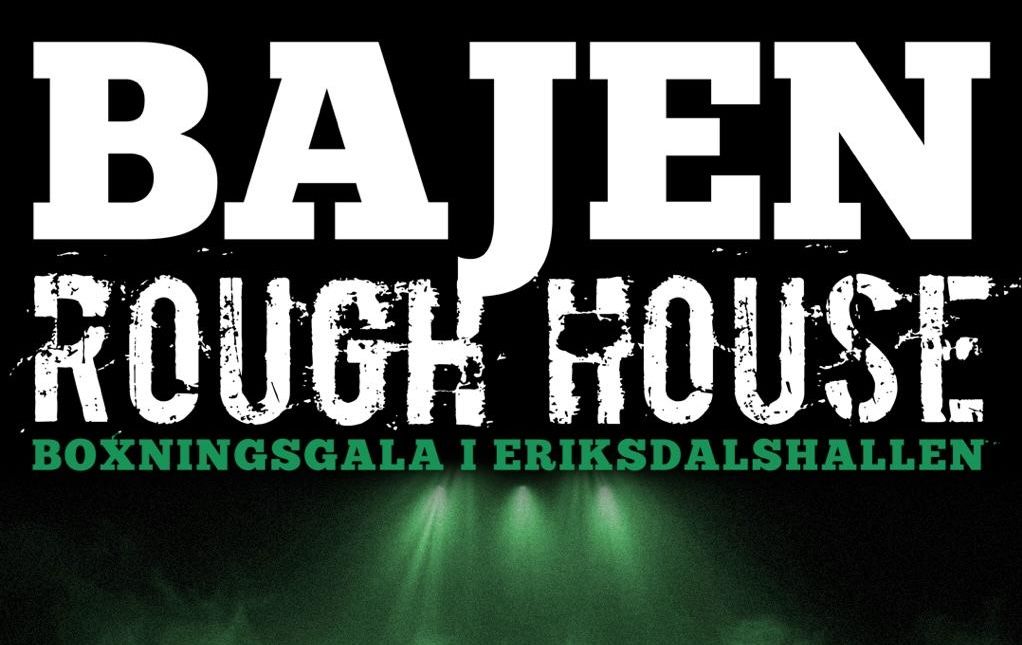 Bajen Rough House