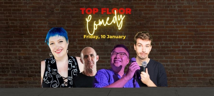 Top Floor Comedy - 10 January