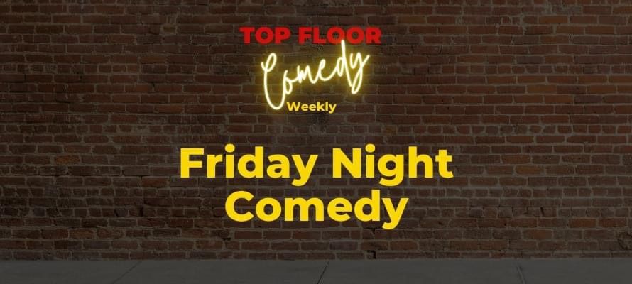 Top Floor Comedy - 10 January