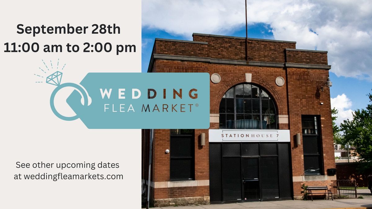 Wedding Flea Market at Station House 7