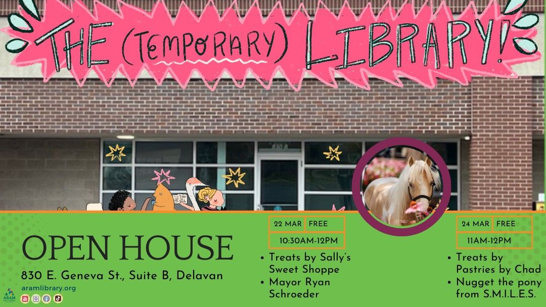 Temporary Location Open House!