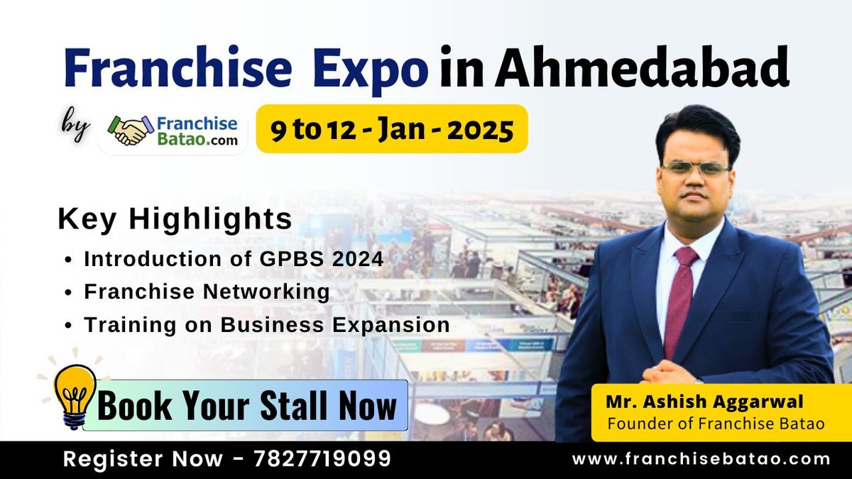 Franchise Expo in Ahmedabad by Franchise Batao