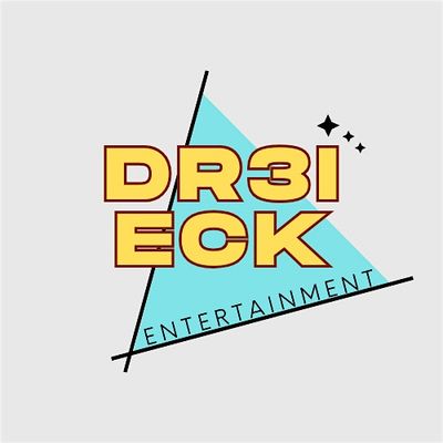 DR3IECK Entertainment