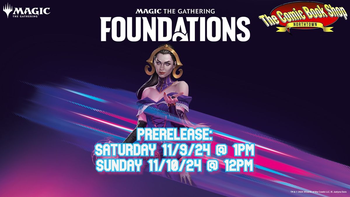 MTG Foundations Prerelease Saturday