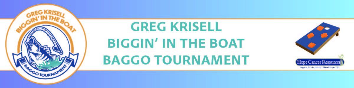 Greg Krisell Biggin' in the Boat Baggo Tournament