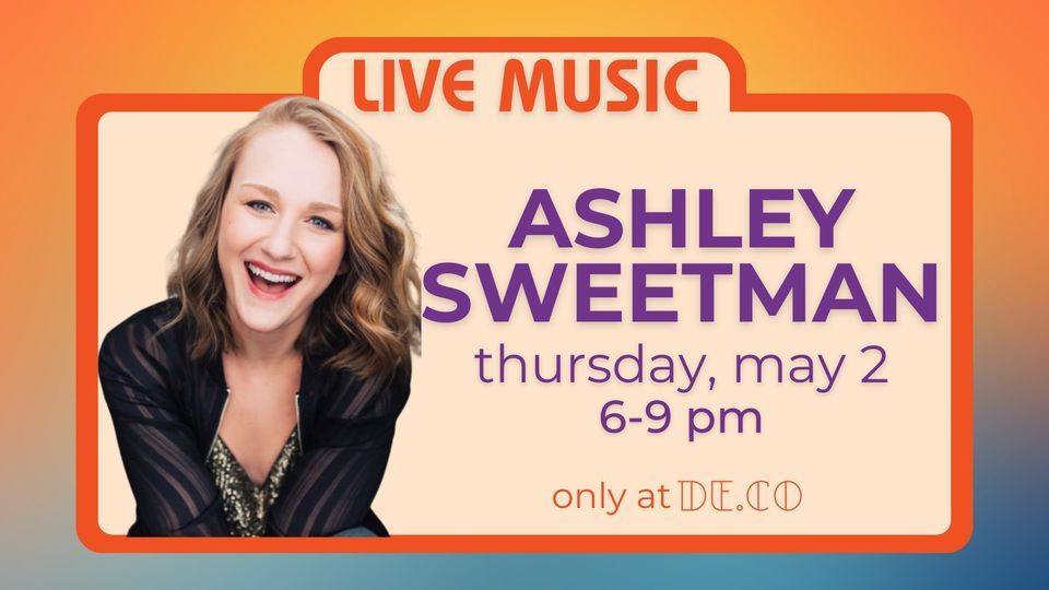 LIVE MUSIC THURSDAYS | Ashley Sweetman