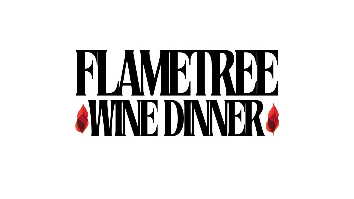 Flametree Wine Dinner at H&C Urban Winery