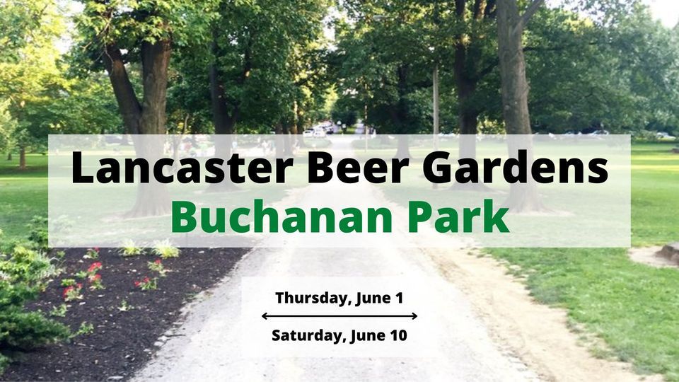 Lancaster Beer Gardens - Buchanan Park