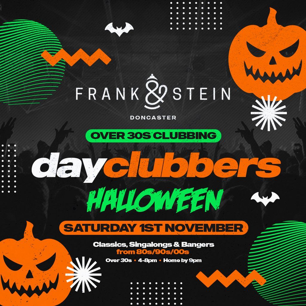 Doncaster - DayClubbers: The Halloween Day Party!