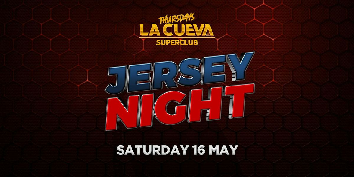 La Cueva Superclub Thursdays | SYDNEY | THU 16 MAY  | Jersey Night