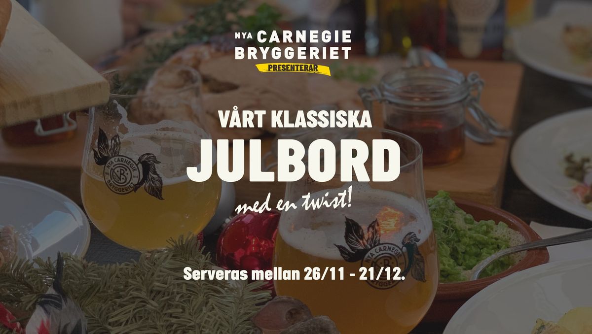 JULBORD P\u00c5 CARNEGIEBRYGGERIET 26\/11-21\/12