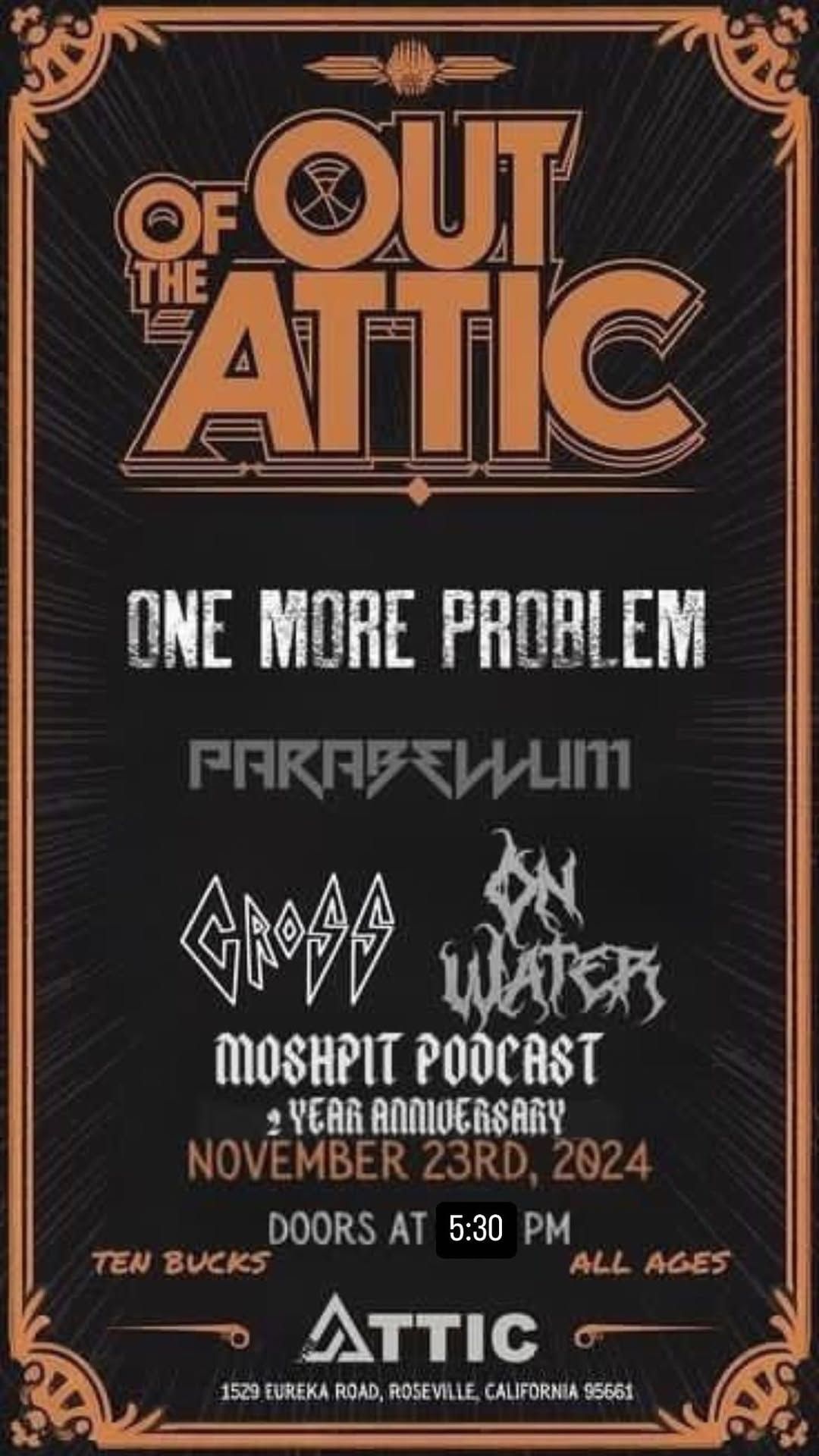 Cross LIVE at The Attic with One More Problem, Parabellum, and On Water