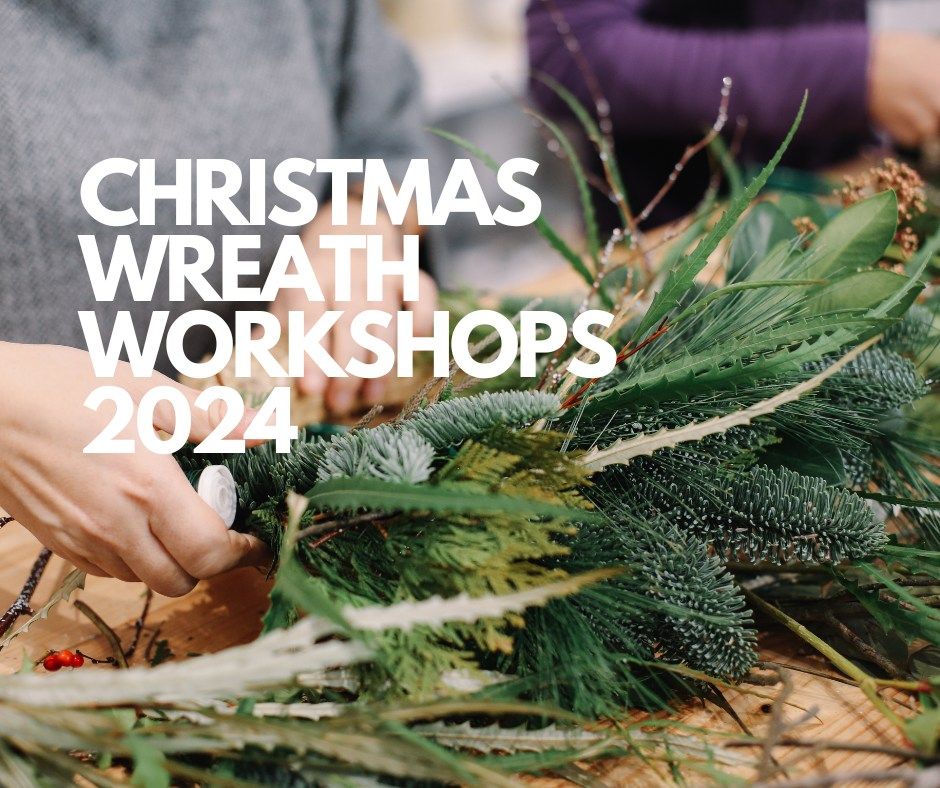 Christmas Wreath Workshop