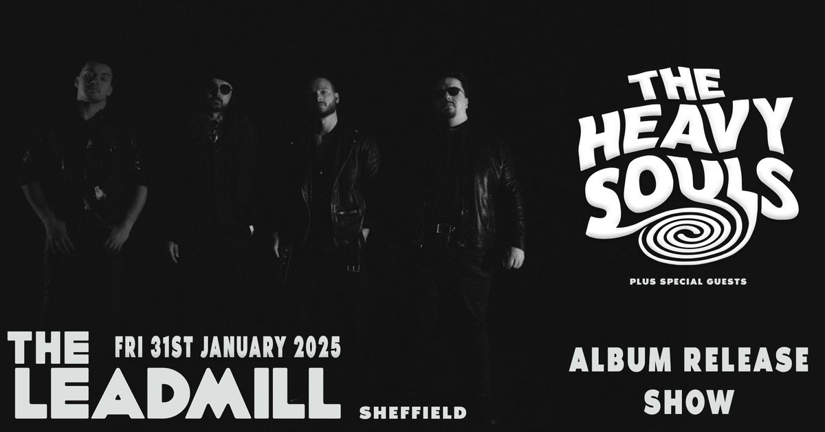 The Heavy Souls - Album Release Show - Sheffield