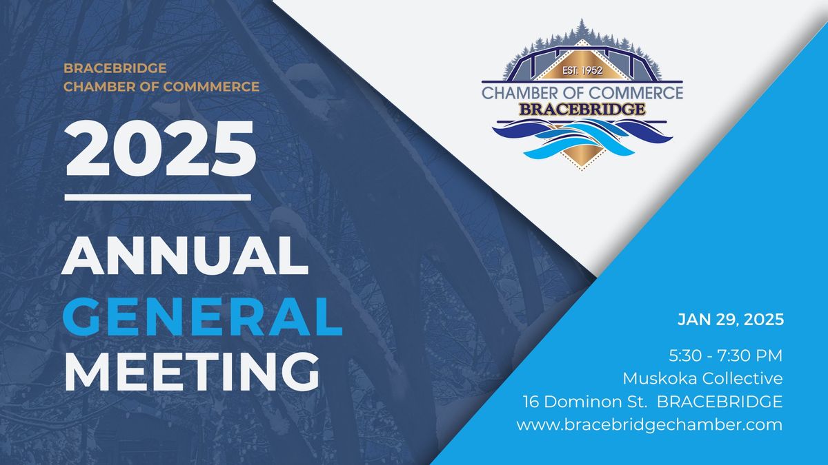 AGM - Bracebridge Chamber of Commerce 72nd Annual General Meeting