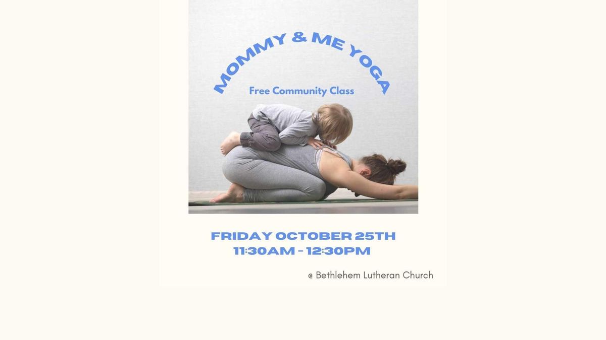 Mommy & Me Yoga Free Community Class