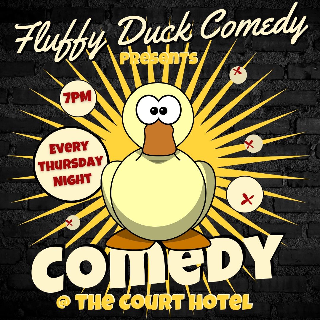 Fluffy Duck Comedy @ The Court