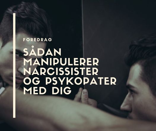 Foredrag 13. december om Narcissister & Psykopater i K\u00f8benhavn