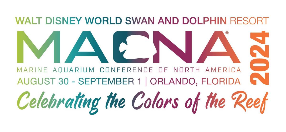 MACNA 2024: Celebrating the Colors of the Reef