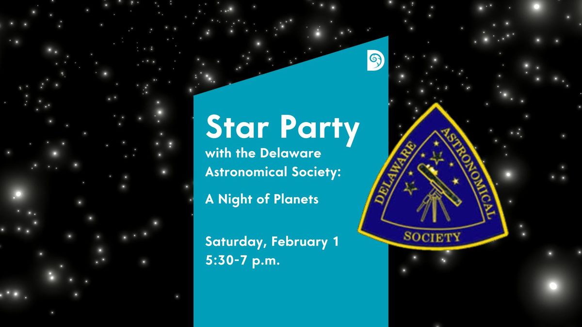 Star Party with Delaware Astronomical Society: A Night of Planets