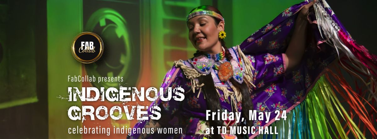 Indigenous Grooves at TD Music Hall