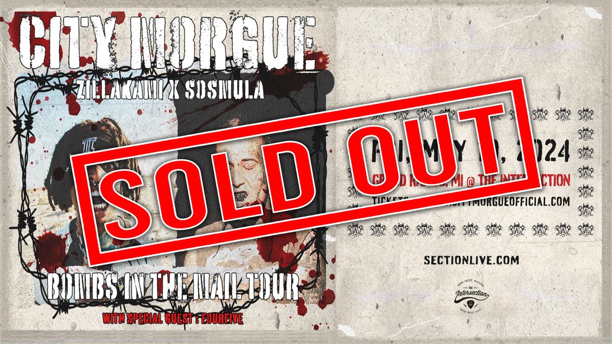 SOLD OUT! City Morgue - Bombs in the Mail Tour at The Intersection - Grand Rapids, MI