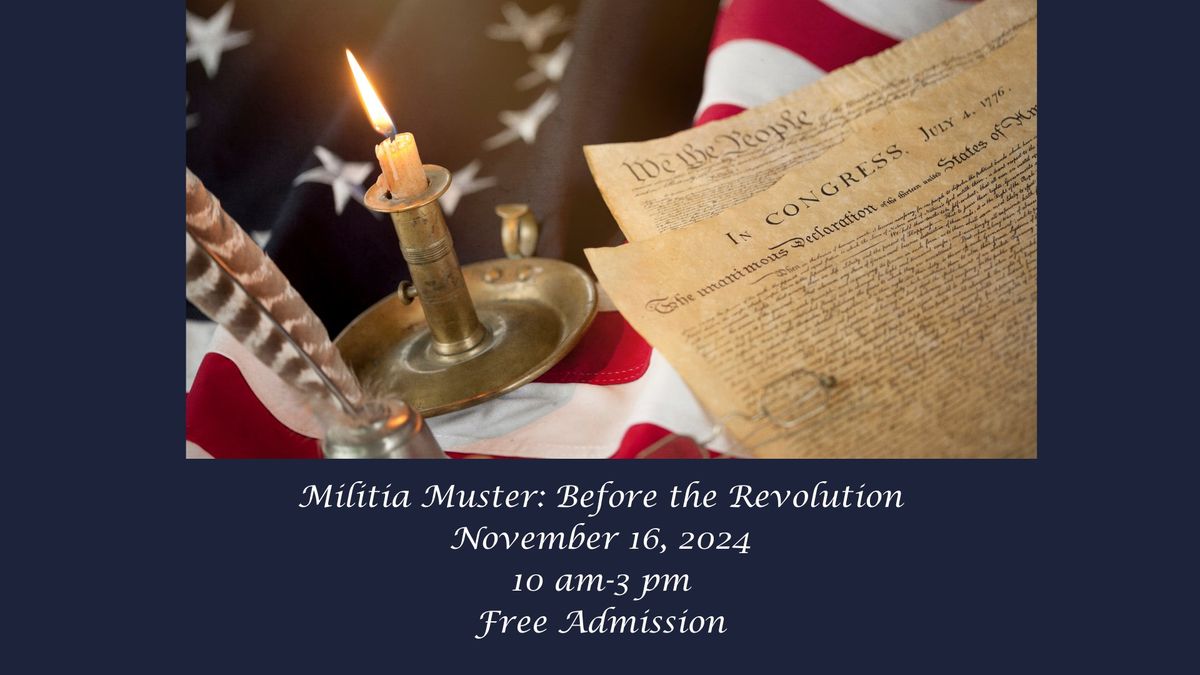 Militia Muster: Before the Revolution