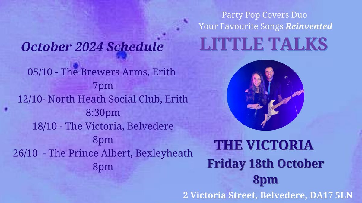 Little Talks at The Victoria, Belvedere 