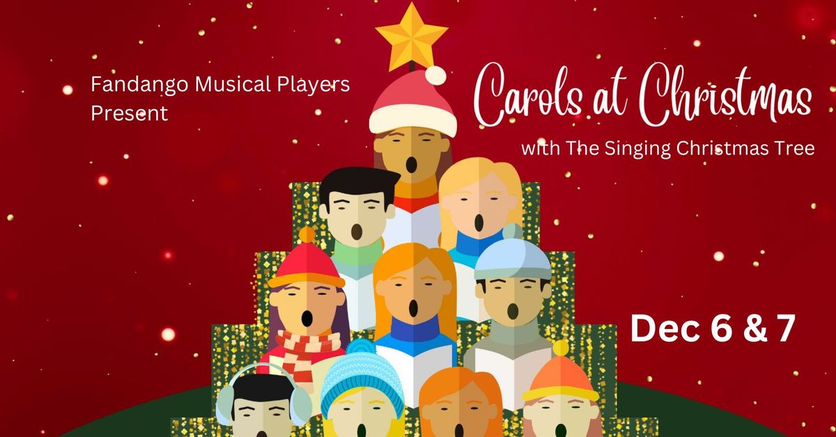 Fandango's Carols at Christmas with The Singing Christmas Tree