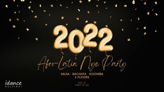 Dance into 2022 - Afro-Latin NYE Party