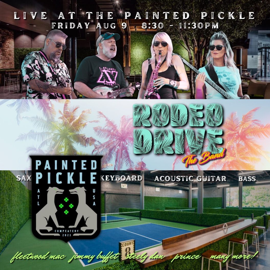 RODEO DRIVE The Band Live at The Painted Pickle