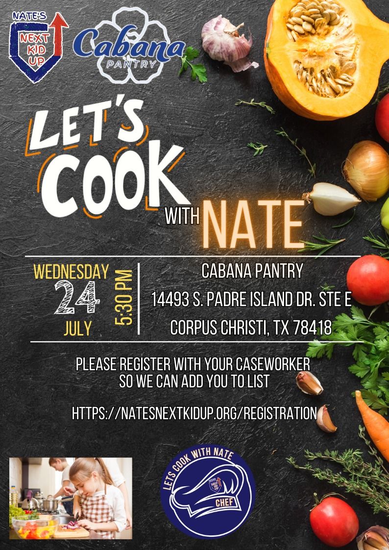Lets Cook With Nate! July 24