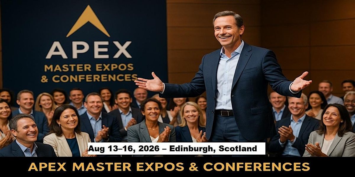 Apex Master Expos Conferences in Edinburgh, Scotland
