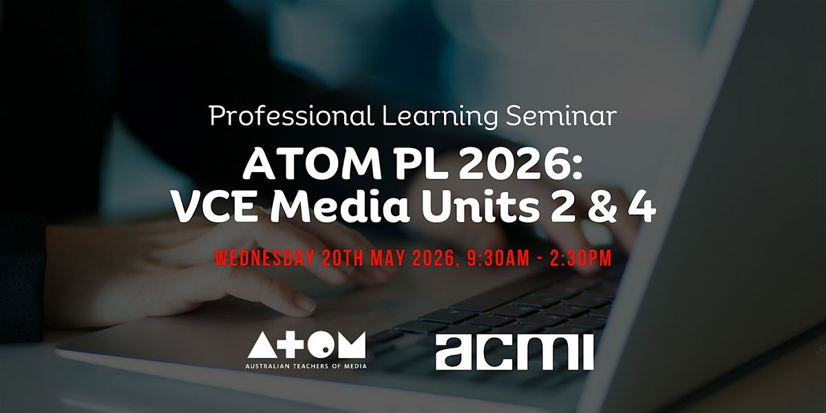 ATOM PL 2026: VCE Media Units 2 & 4