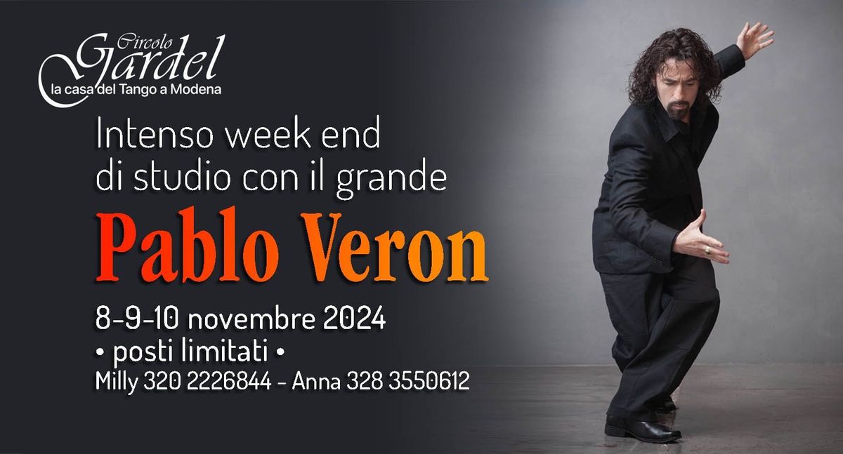 Week End di studio intensivo con il grande PABLO VERON e Milonga