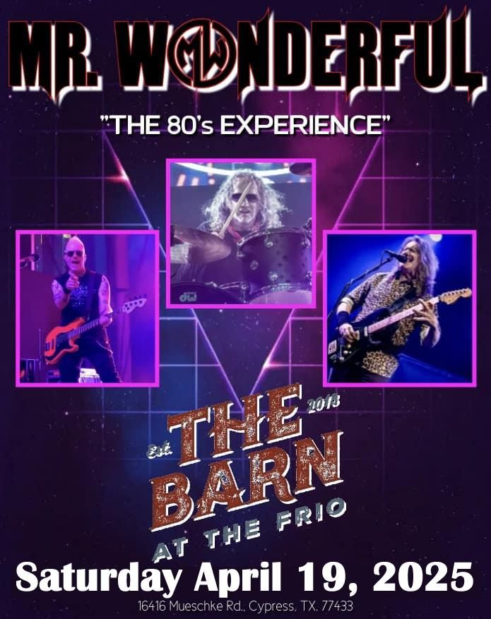  MR. WONDERFUL: The 80's Experience Live at The Barn!