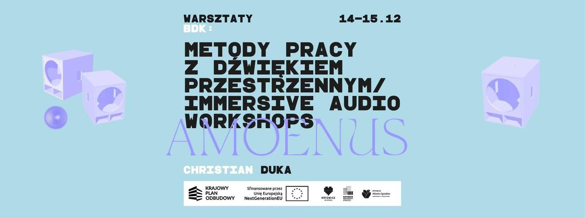 Warsztaty BDK: Metody pracy z d\u017awi\u0119kiem przestrzennym