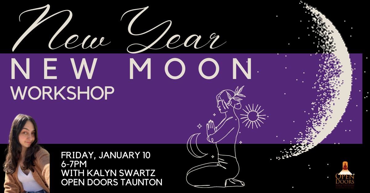 New Year New Moon Workshop at Open Doors Yoga Studios Taunton, MA 