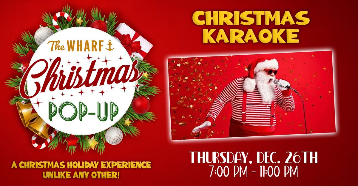 Christmas Karaoke at The Wharf 