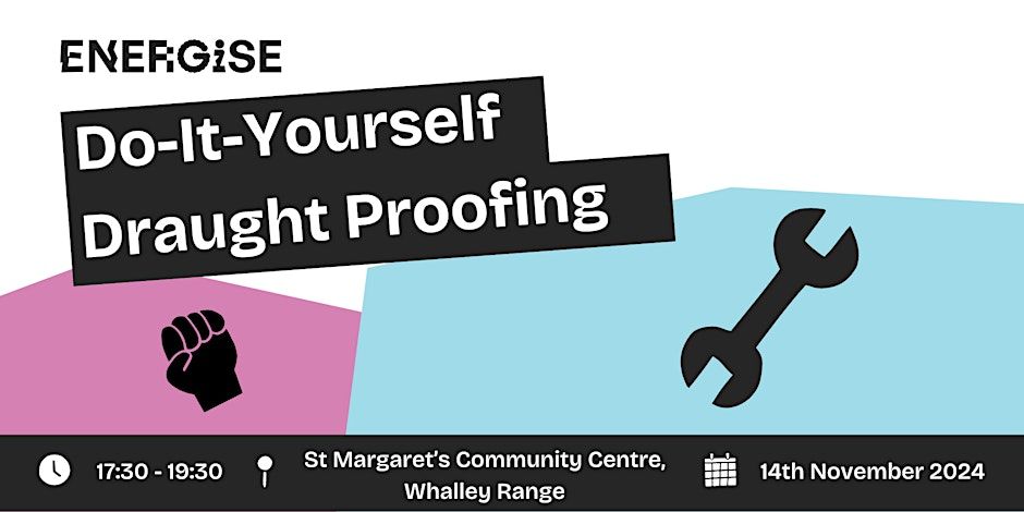 DIY Draught Proofing - St Margaret's Community Centre, Whalley Range