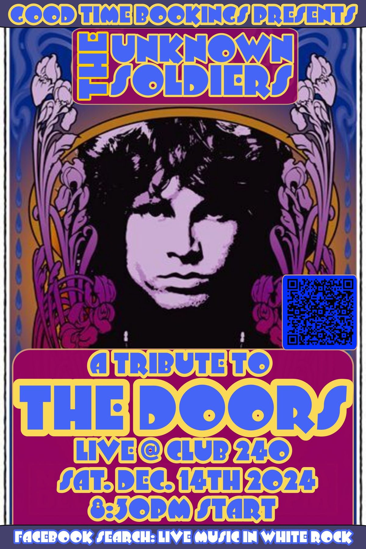 The Unknown Soldiers       RETURN OF THE DOORS TRIBUTE LIVE! @ CLUB 240 WHITE ROCK!