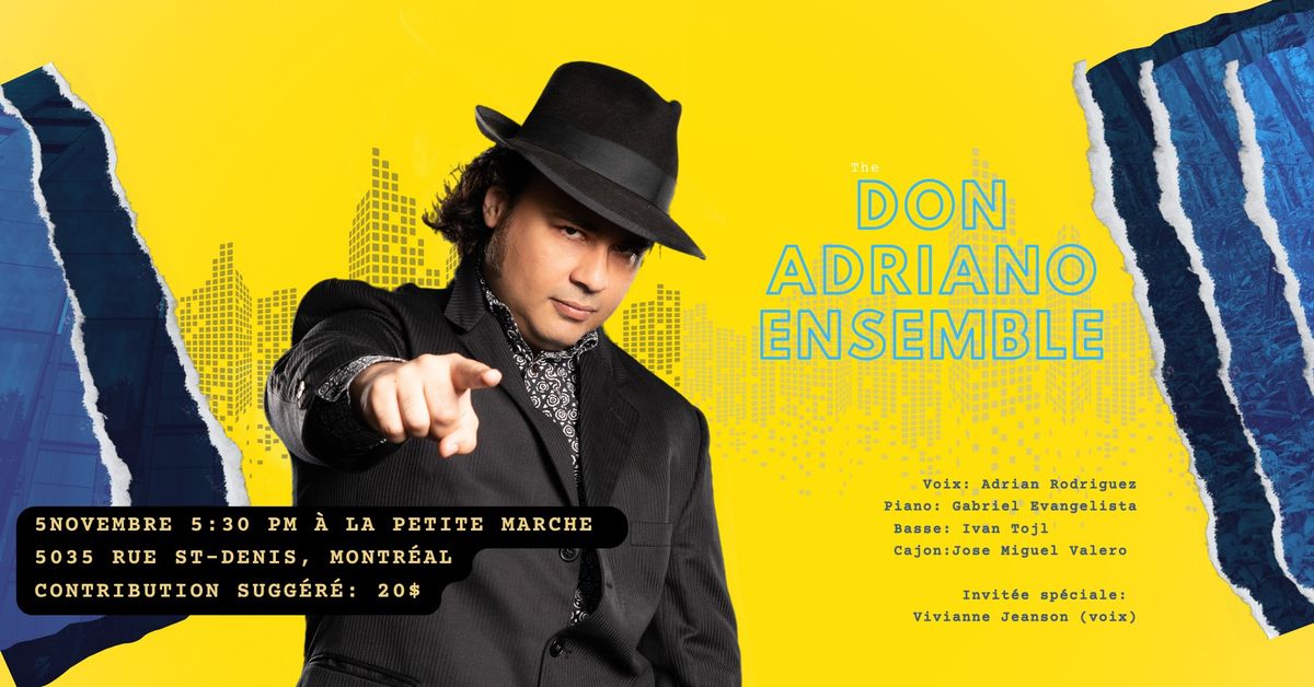 Don Adriano Ensemble live \u00e0 la petite marche !