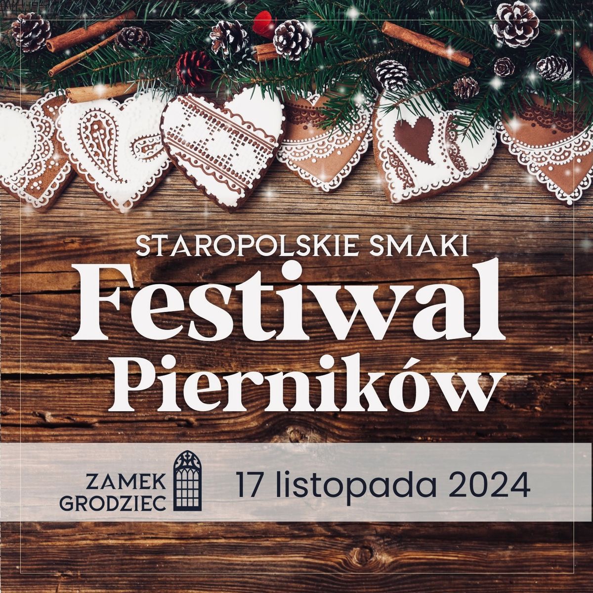 Staropolskie smaki: Festiwal Piernik\u00f3w