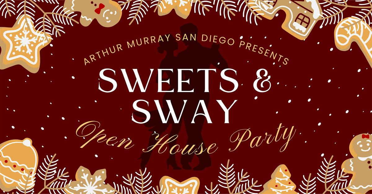 Sweets and Sway Open House and Dance Party