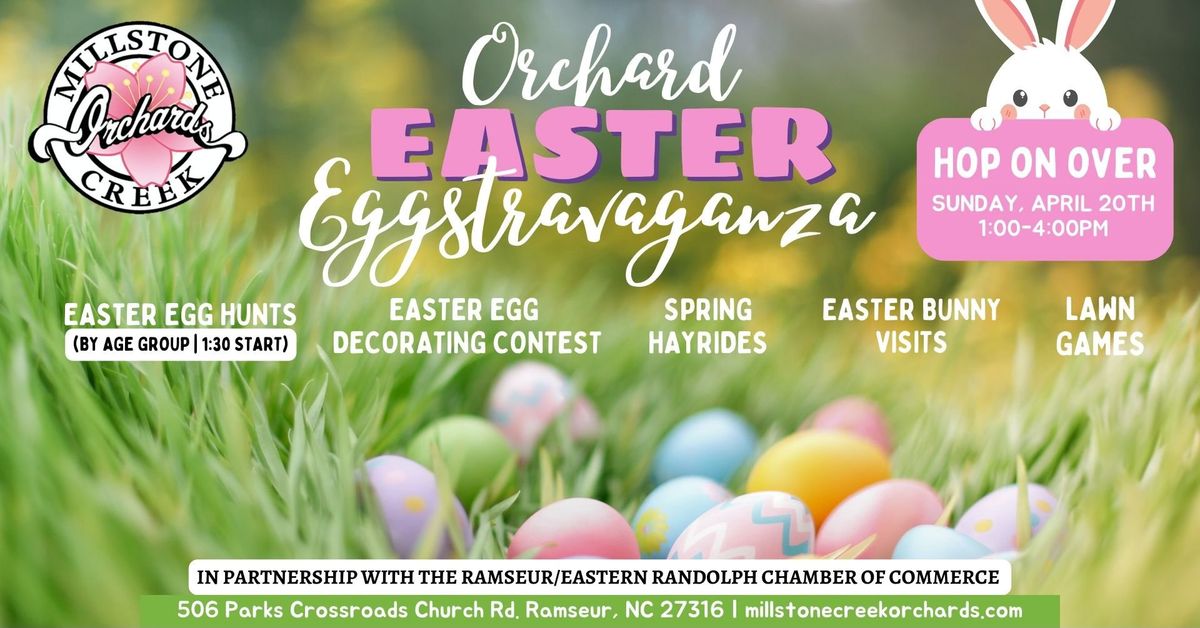 Millstone Creek Orchards - Easter Eggstravagnza