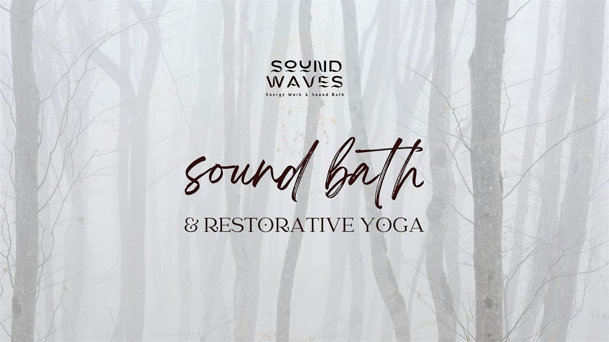 Sound Waves: Restorative Yoga Sound Bath
