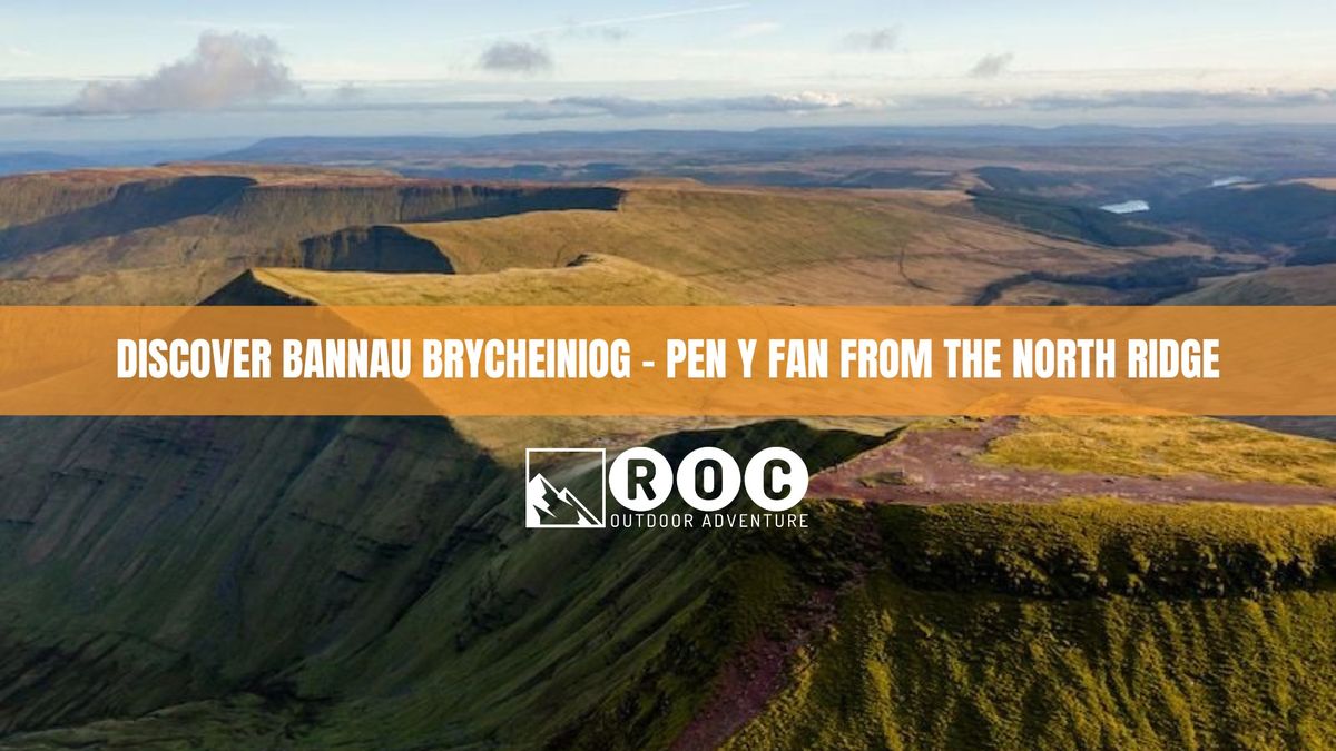 Discover Bannau Brycheiniog: Pen y Fan from the North Ridge