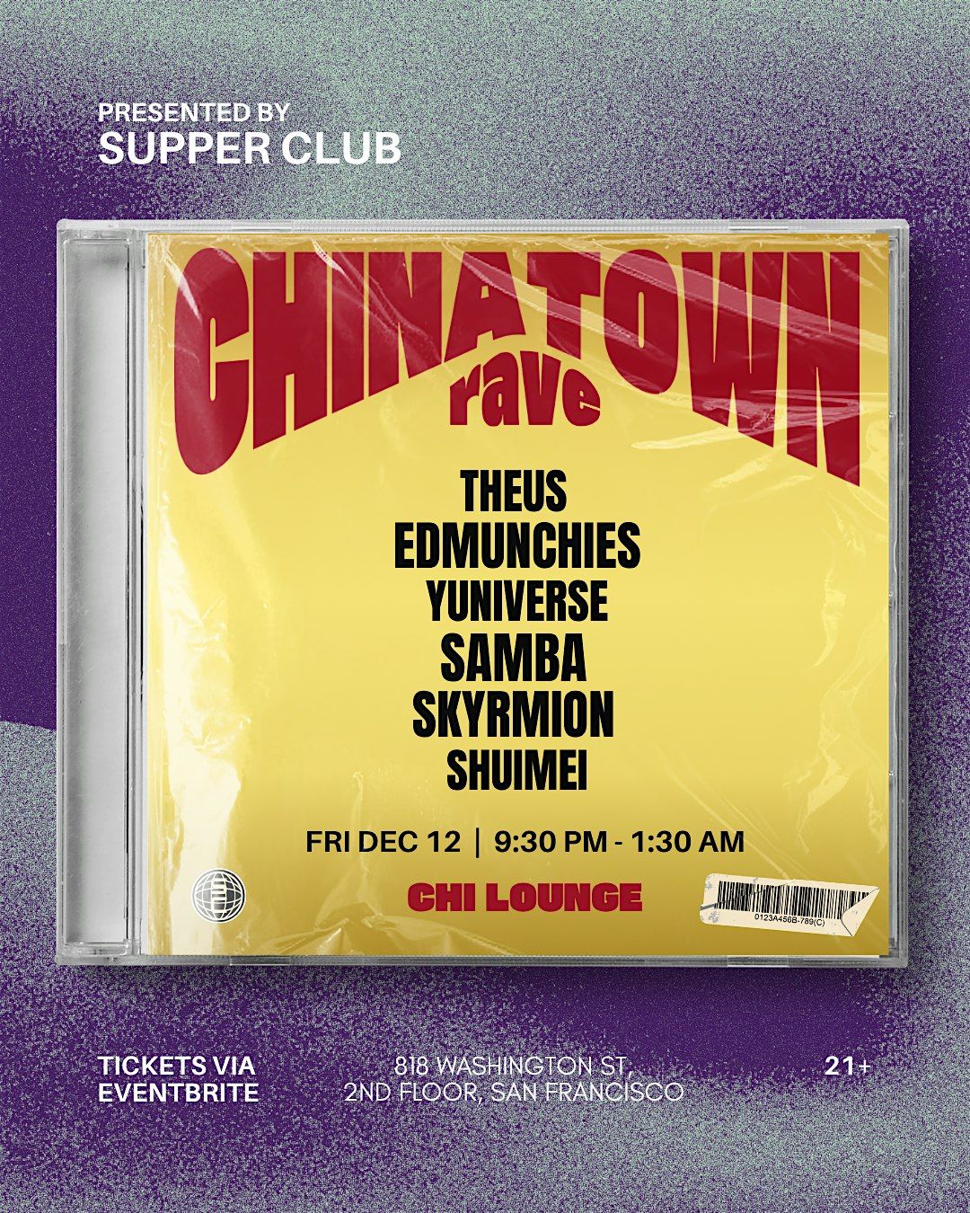 Supper Club Presents: Chinatown Rave
